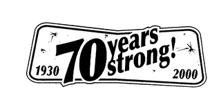 70 YEARS STRONG! 1930 2000 logo