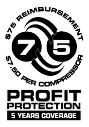 $75 REIMBURSEMENT 7 5 $7.50 PER COMPRESSOR PROFIT PROTECTION 5 YEARS COVERAGE logo