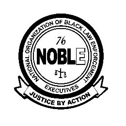 76 NOBLE NATIONAL ORGANIZATION OF BLACK LAW ENFORCEMENT EXECUTIVES JUSTICE BY ACTION logo