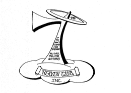 7TH HEAVEN CLUB, INC. IF YOU DON'T STAND FOR SOMETHING YOU WILL FALL FOR ANYTHING logo