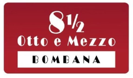 8 1/2 OTTO E MEZZO BOMBANA logo
