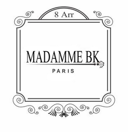 8 ARR MADAMME BK PARIS logo