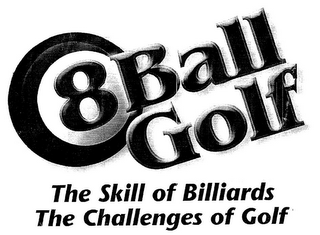 8 BALL GOLF THE SKILL OF BILLIARDS THE CHALLENGES OF GOLF logo