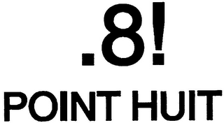 .8! POINT HUIT logo
