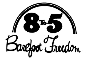 8 TO 5 BAREFOOT FREEDOM logo