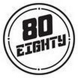 80 EIGHTY