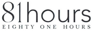 81 HOURS EIGHTY ONE HOURS logo