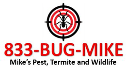 833-BUG-MIKE MIKE'S PEST, TERMITE AND WILDLIFE