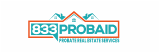 833 PROBAID PROBATE REAL ESTATE SERVICES logo