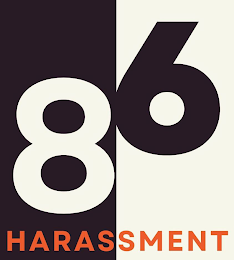 86 HARASSMENT logo