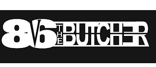 86 V THE BUTCHER logo