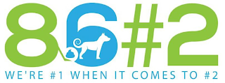 86#2 WE'RE #1 WHEN IT COMES TO #2 logo