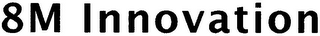 8M INNOVATION logo