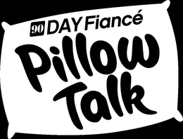 90 DAY FIANCÉ PILLOW TALK logo