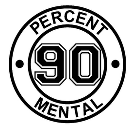 90 PERCENT MENTAL logo
