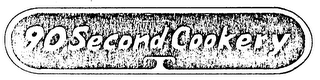90 SECOND COOKERY logo