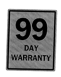 99 DAY WARRANTY