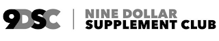 9DSC NINE DOLLAR SUPPLEMENT CLUB logo
