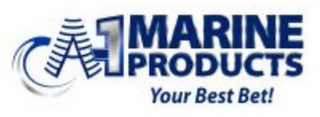 A-1 MARINE PRODUCTS YOUR BEST BET! logo