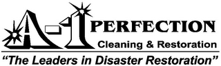 A-1 PERFECTION CLEANING & RESTORATION "THE LEADERS IN DISASTER RESTORATION" logo