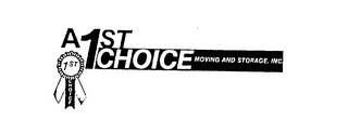 A 1ST CHOICE MOVING AND STORAGE, INC. 1ST CHOICE logo