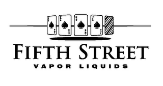 A A K K Q Q J J FIFTH STREET VAPOR LIQUIDS logo
