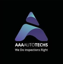 A AAAAUTOTECHS WE DO INSPECTIONS RIGHT logo