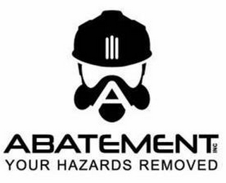 A ABATEMENT INC YOUR HAZARDS REMOVED logo