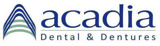 A ACADIA DENTAL & DENTURES logo