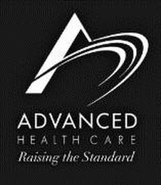 A ADVANCED HEALTH CARE RAISING THE STANDARD logo