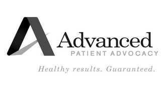 A ADVANCED PATIENT ADVOCACY HEALTHY RESULTS. GUARANTEED. logo
