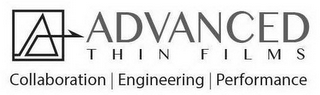 A ADVANCED THIN FILMS COLLABORATION ENGINEERING PERFORMANCE logo