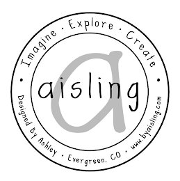 A AISLING IMAGINE EXPLORE CREATE DESIGNED BY ASHLEY EVERGREEN, CO WWW.BYAISLING.COM logo