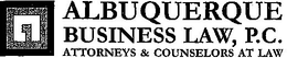 A ALBUQUERQUE BUSINESS LAW, P.C. ATTORNEYS & COUNSELORS AT LAW logo