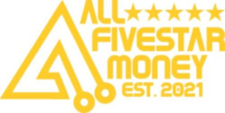 A ALL FIVESTAR MONEY EST. 2021 logo