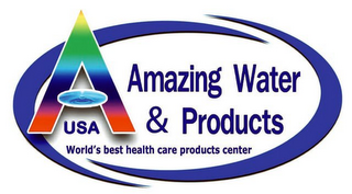 A AMAZING WATER & PRODUCTS USA WORLD'S BEST HEALTH CARE PRODUCTS CENTER logo
