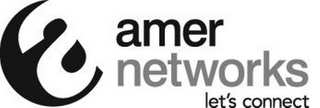A AMER NETWORKS LET'S CONNECT logo