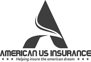 A AMERICAN US INSURANCE HELPING INSURE THE AMERICAN DREAM logo