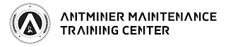 A ANTMINER MAINTENANCE TRAINING CENTER logo