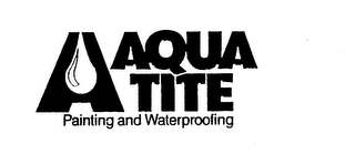 A AQUA TITE PAINTING AND WATERPROOFING logo