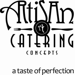 A ARTISAN CATERING CONCEPTS A TASTE OF PERFECTION logo