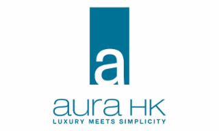 A AURA HK LUXURY MEETS SIMPLICITY
