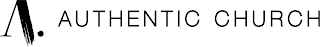 A AUTHENTIC CHURCH logo
