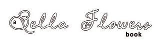 A BELLA FLOWERS BOOK logo