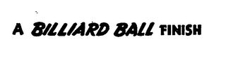 A BILLIARD BALL FINISH logo