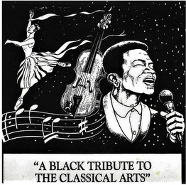 "A BLACK TRIBUTE TO THE CLASSICAL ARTS" logo