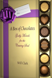 A BOX OF CHOCOLATES GODLY MORSELS FOR THE CRAVING SOUL WILL CLARK logo