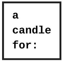 A CANDLE FOR: logo
