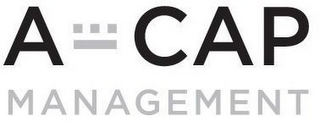 A-CAP MANAGEMENT