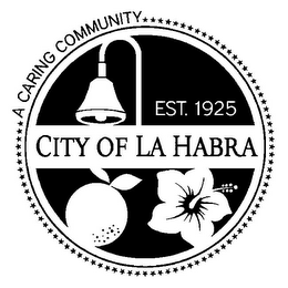 A CARING COMMUNITY CITY OF LA HABRA EST. 1925 logo